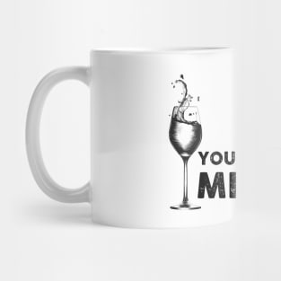 You Had Me At Merlot Mug